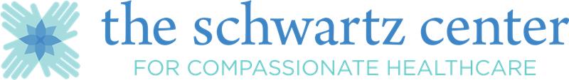 The Schwartz Center for Compassionate Healthcare