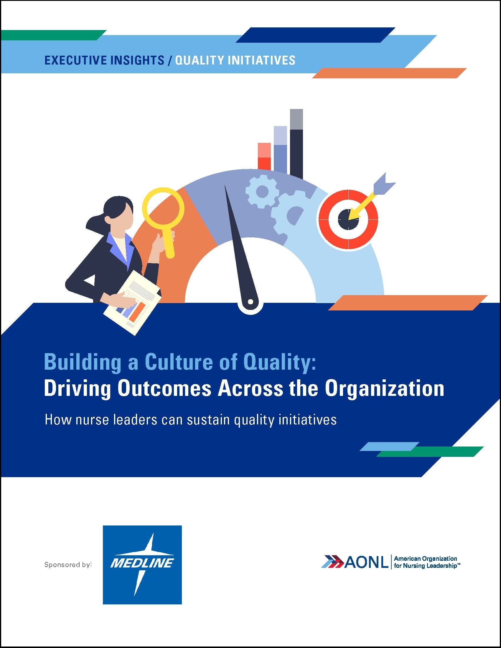 Building a Culture of Quality: Driving Outcomes Across the Organization